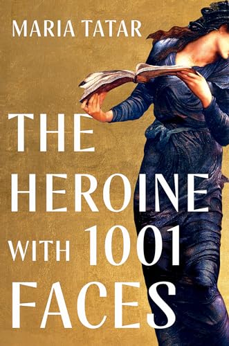 cover image The Heroine with 1001 Faces