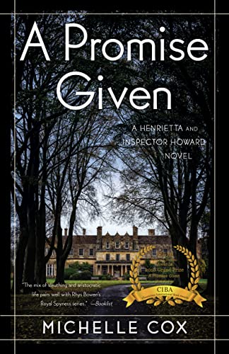 cover image A Promise Given: A Henrietta and Inspector Howard Novel