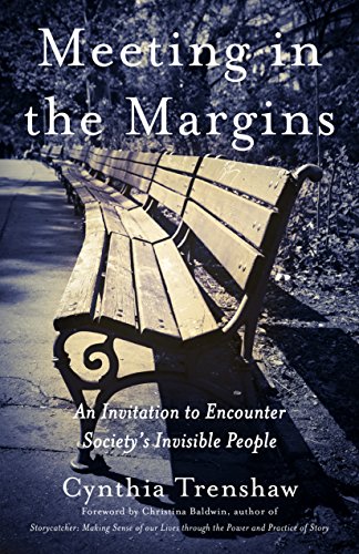 cover image Meeting in the Margins: An Invitation to Encounter Society’s Invisible People
