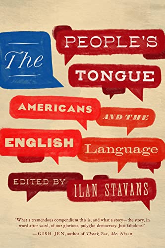 cover image The People’s Tongue: Americans and the English Language