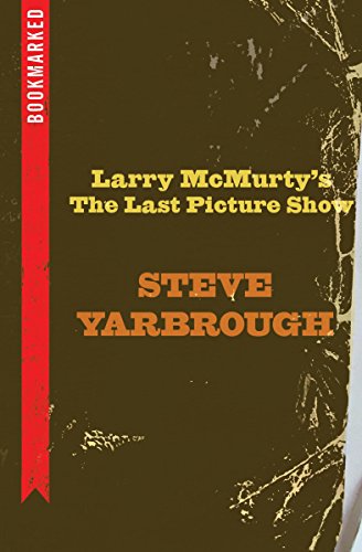 cover image Larry McMurtry’s ‘The Last Picture Show’: Bookmarked 