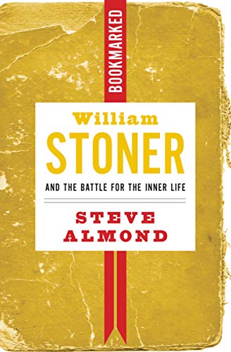 cover image William Stoner and the Battle for the Inner Life