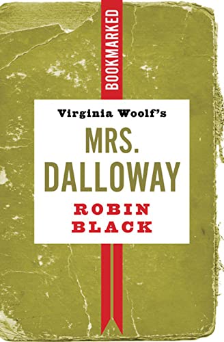 cover image Virginia Woolf’s Mrs. Dalloway: Bookmarked