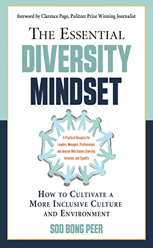 cover image The Essential Diversity Mindset: How to Cultivate a More Inclusive Culture and Environment 