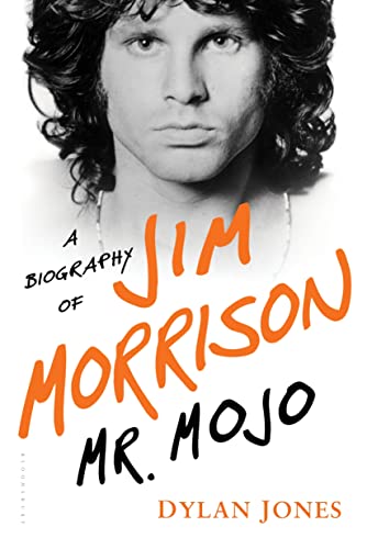 cover image Mr. Mojo: A Biography of Jim Morrison