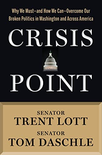 cover image Crisis Point: Why We Must—and How We Can—Overcome Our Broken Politics in Washington and Across America