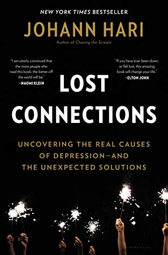 cover image Lost Connections: Uncovering the Real Causes of Depression—and the Unexpected Solutions