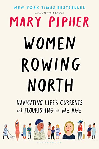 cover image Women Rowing North: Navigating Life’s Currents and Flourishing As We Age