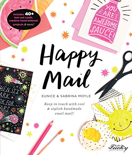 cover image Happy Mail: Keep in Touch with Cool & Stylish Handmade Snail Mail