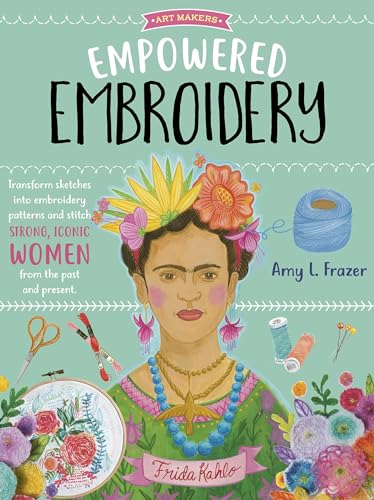 cover image Art Makers: Empowered Embroidery