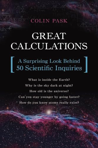 cover image Great Calculations: A Surprising Look Behind 50 Scientific Inquiries