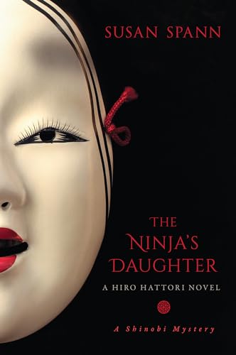 cover image The Ninja’s Daughter: A Hiro Hattori Mystery