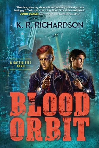 cover image Blood Orbit: A Gattis File Novel