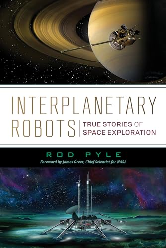 cover image Interplanetary Robots: True Stories of Space Exploration 