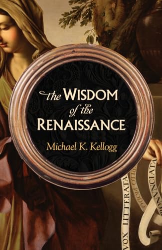 cover image The Wisdom of the Renaissance