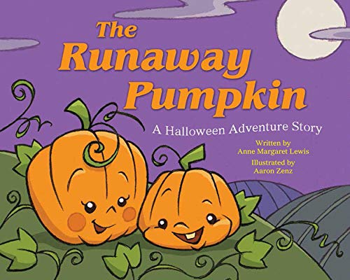 cover image The Runaway Pumpkin: A Halloween Adventure Story