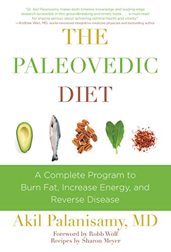 cover image The Paleovedic Diet: A Complete Program to Burn Fat, Increase Energy, and Reverse Disease