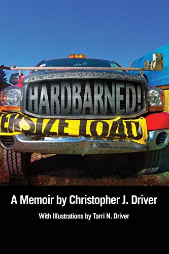 cover image Hardbarned! One Man’s Quest for Meaningful Work in the American South
