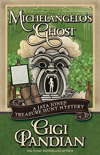 cover image Michelangelo’s Ghost: A Jaya Jones Treasure Hunt Mystery