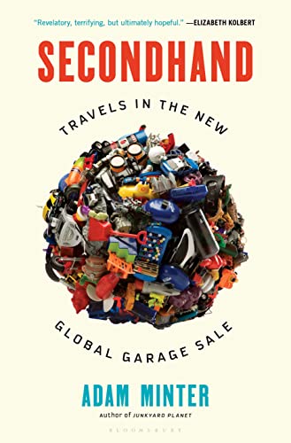 cover image Secondhand: Travels in the New Global Garage Sale 
