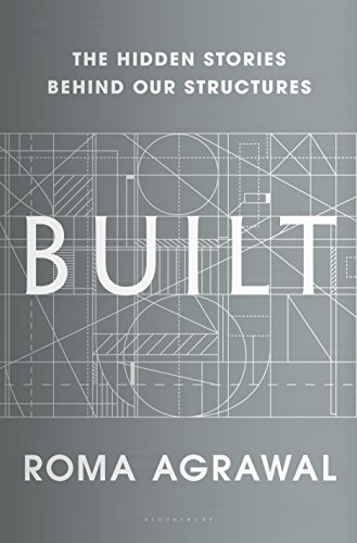 cover image Built: The Hidden Stories Behind Our Structures