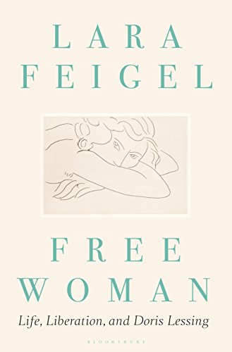 cover image Free Woman: Life, Liberation, and Doris Lessing