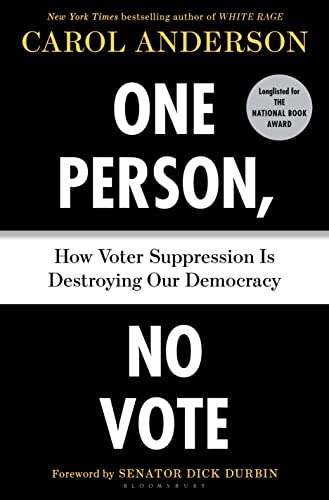 cover image One Person, No Vote: How Voter Suppression Is Destroying Our Democracy