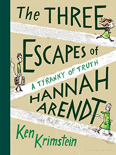 cover image The Three Escapes of Hannah Arendt: A Tyranny of Truth