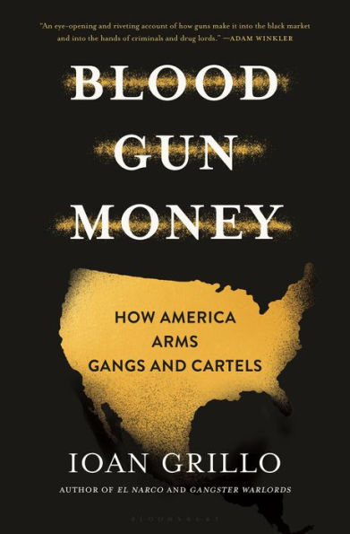 cover image Blood Gun Money: Firearms Trafficking Along America’s Iron River