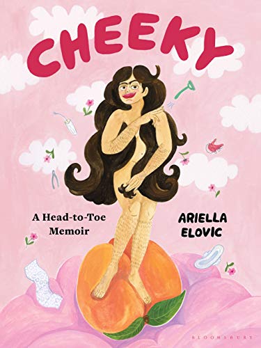 cover image Cheeky: A Head-to-Toe Memoir
