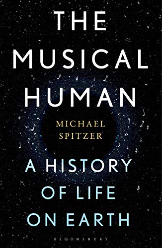 cover image The Musical Human: A History of Life on Earth