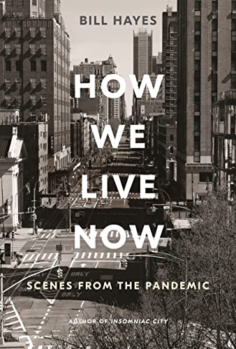 cover image How We Live Now: Scenes from the Pandemic