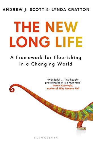 cover image The New Long Life: A Framework for Flourishing in a Changing World