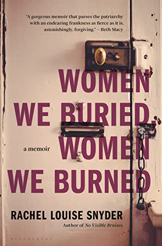 cover image Women We Buried, Women We Burned: A Memoir