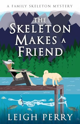 cover image The Skeleton Makes a Friend