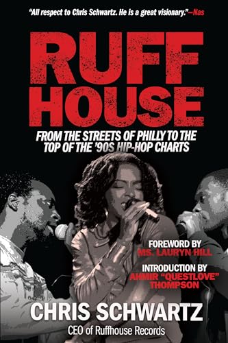 cover image Ruff House: From the Streets of Philly to the Top of the ’90s Hip-Hop Charts
