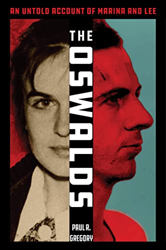 cover image The Oswalds: An Untold Account of Marina and Lee