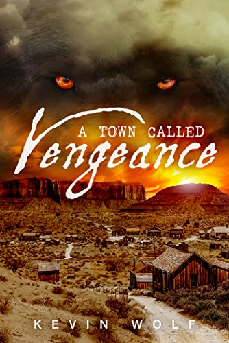 cover image A Town Called Vengeance