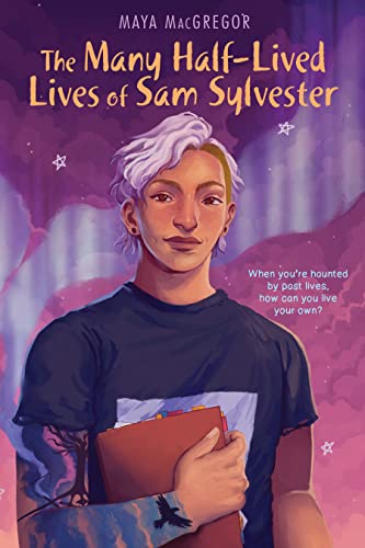 cover image The Many Half-Lived Lives of Sam Sylvester