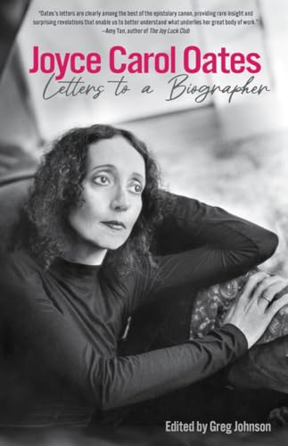 cover image Joyce Carol Oates: Letters to a Biographer