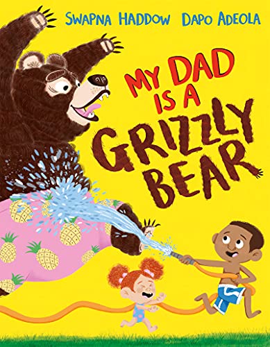 cover image My Dad Is a Grizzly Bear