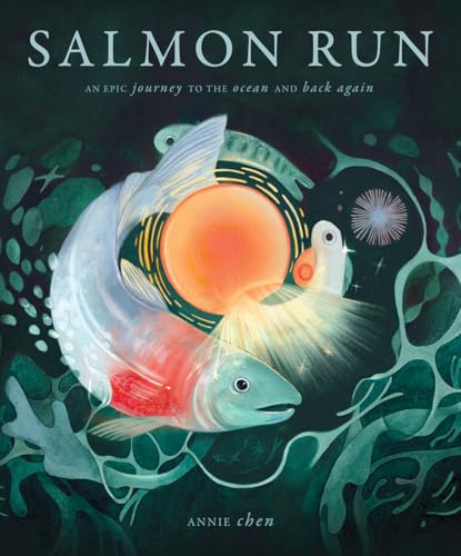cover image Salmon Run: An Epic Journey to the Ocean and Back
