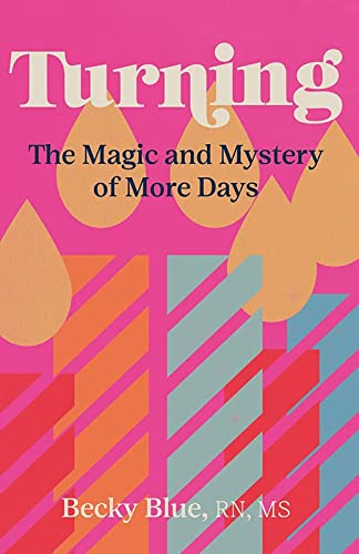 cover image Turning: The Magic and Mystery of More Days
