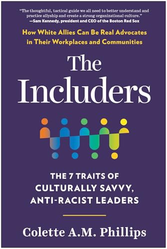 cover image The Includers: The 7 Traits of Culturally Savvy, Anti-Racist Leaders