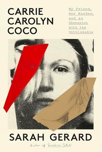 Carrie Carolyn Coco: My Friend