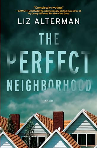 cover image The Perfect Neighborhood