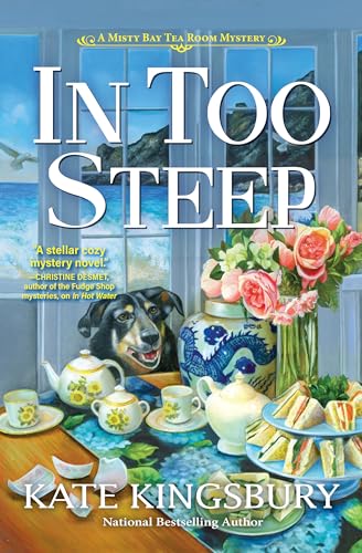 cover image In Too Steep: A Misty Bay Tea Room Mystery
