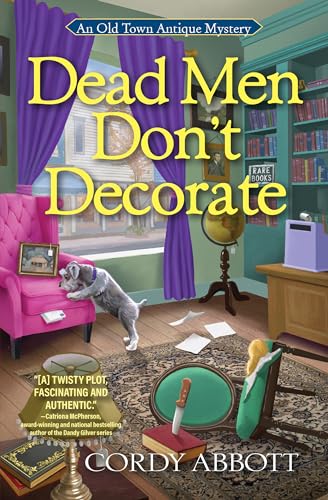 cover image Dead Men Don’t Decorate: An Old Town Antique Mystery