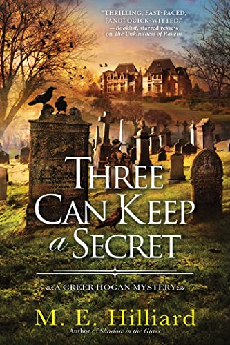 cover image Three Can Keep a Secret: A Greer Hogan Mystery