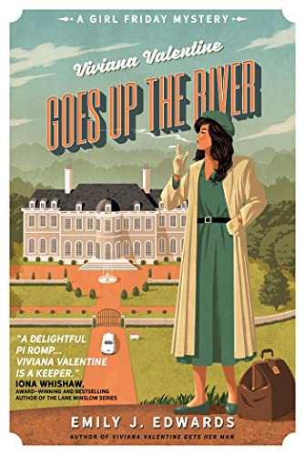 cover image Viviana Valentine Goes Up the River: A Girl Friday Mystery
